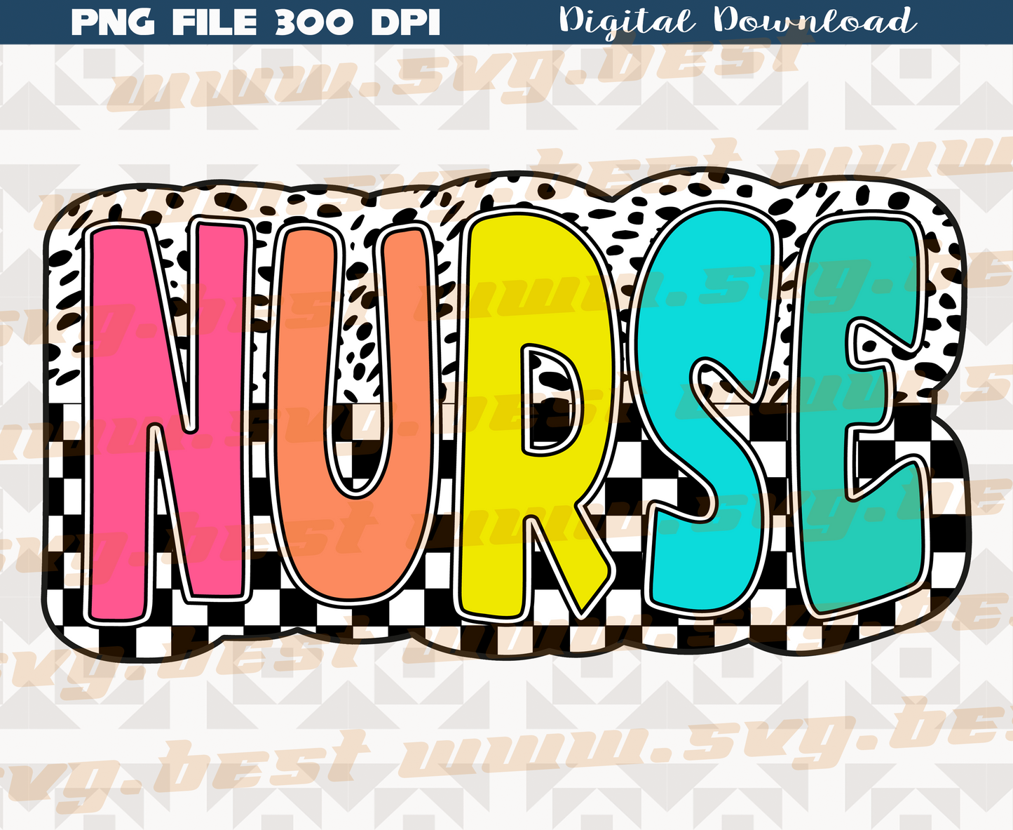 Nurse png, Bright Doodle Checkered Nurse, Dalmatian Dots, School Spirit, Occupation, Colorful letter, Sublimation Digital download