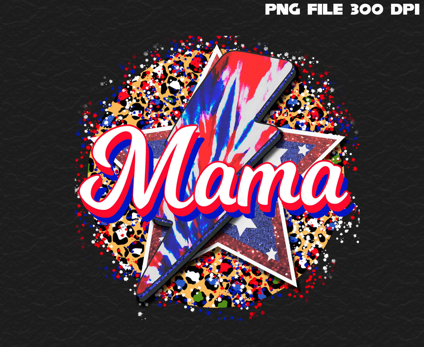 Patriotic Mama png, Red White and Blue Colors Mama Patriotic png, America, Stars Flag, 4th July, Shirt Design, Sublimation Design Download